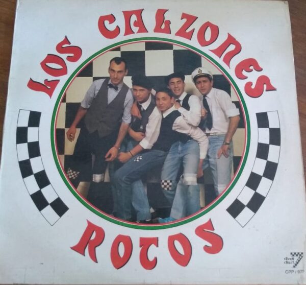 LOS CALZONES ROTOS - Los Calzones Rotos