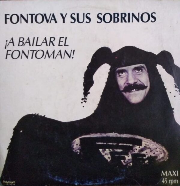 FONTOVA Y SUS SOBRINOS - ¡A bailar el Fontoman!