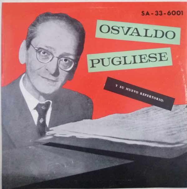 OSVALDO PUGLIESE - Y su nuevo repertorio