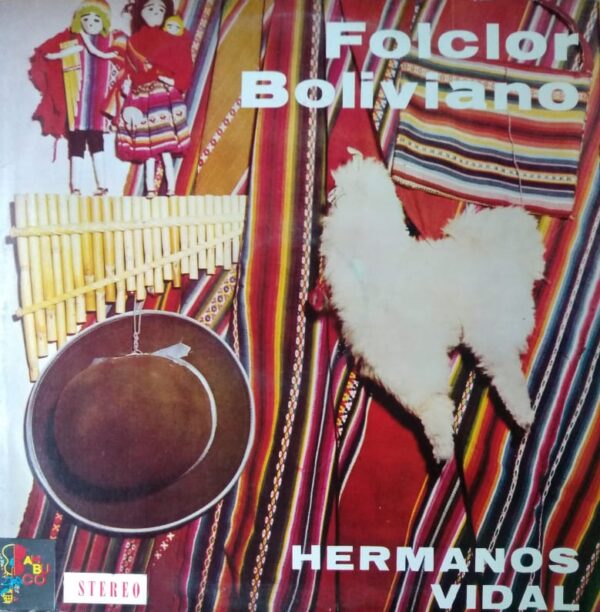 HERMANOS VIDAL - Folclor Boliviano