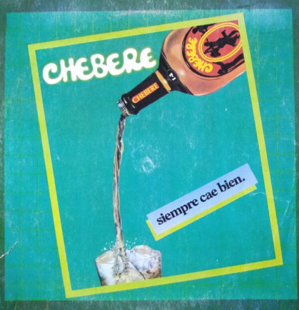 CHEBERE - Siempre Cae Bien