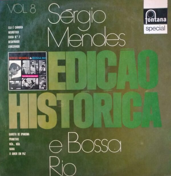 SERGIO MENDES E BOSSA RIO - Edicao Historica Vol. 8