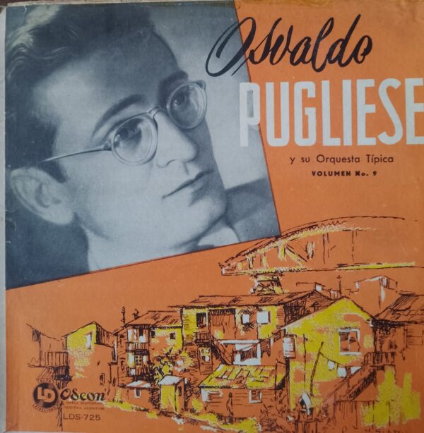 OSVALDO PUGLIESE - Y Su Orquesta Típica Volumen No. 9