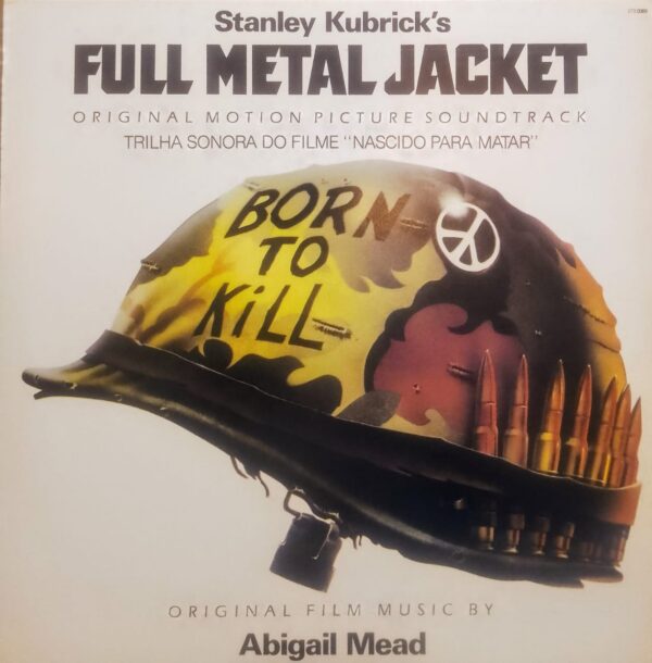 VARIOS - Stanley Kubrick's Full Metal Jacket - Original Motion Picture Soundtrack