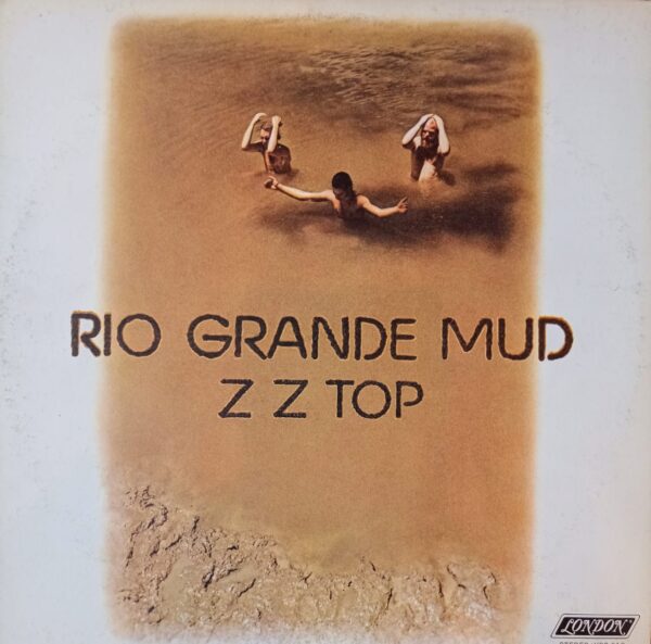 ZZ Top - Rio Grande Mud