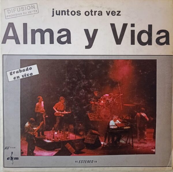 ALMA Y VIDA - Juntos Otra Vez