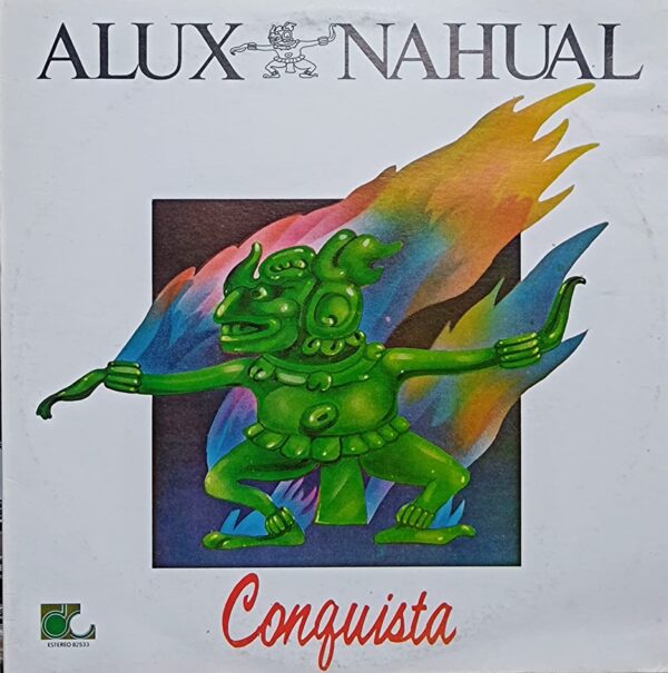 ALUX NAHUAL - Conquista