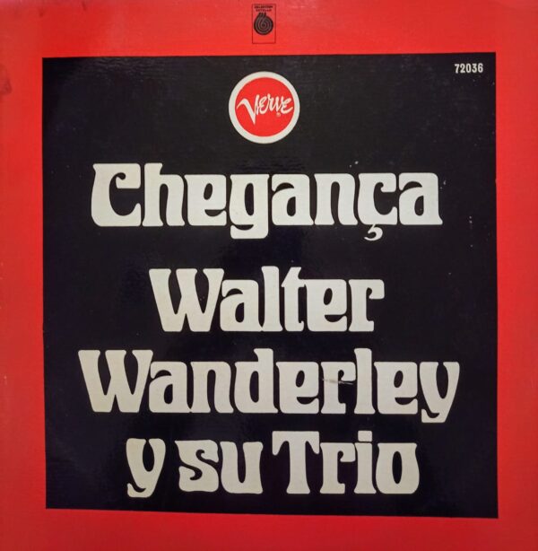 WALTER WANDERLEY Y SU TRIO - Cheganca