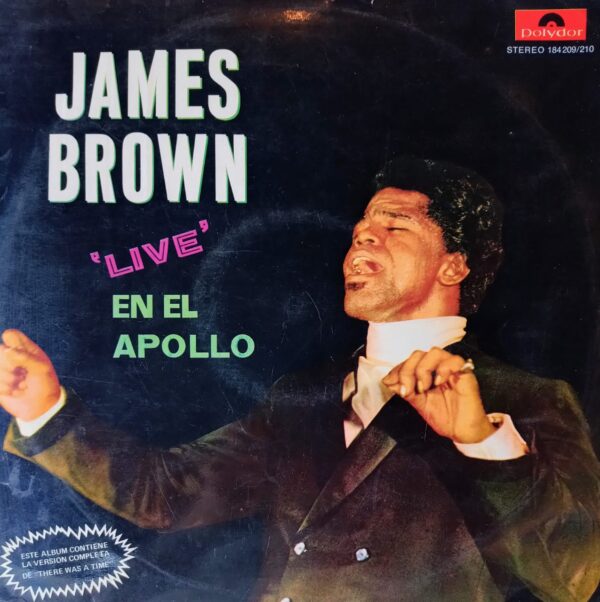 JAMES BROWN AND HIS FAMOUS FLAMES - Live En El Apollo