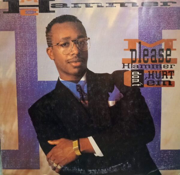 Mc HAMMER - Please Hammer Don’t Hurt ‘Em