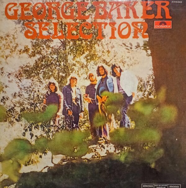 GEORGE BAKER SELECTION - George Baker Selection