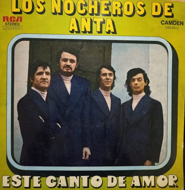 LOS NOCHEROS DE ANTA - Este Canto De Amor