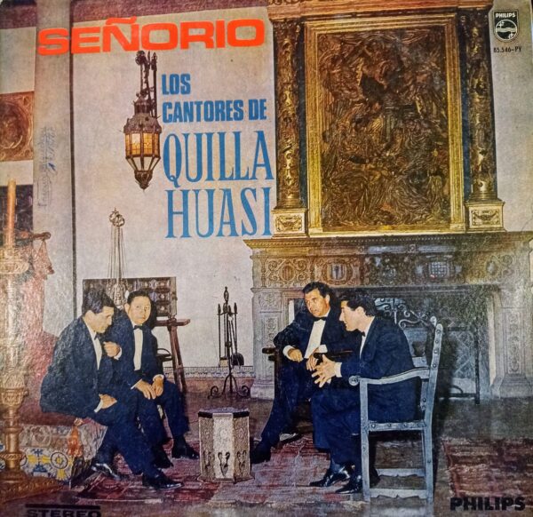 LOS CANTORES DE QUILLA HUASI - Señorio