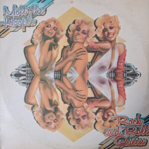 MOTT THE HOOPLE - Rock and Roll Queen