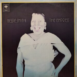 BESSIE SMITH - The Empress