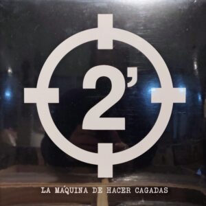 2 MINUTOS - La Máquina De Hacer Cagadas