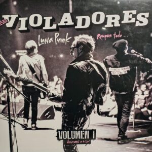 LOS VIOLADORES - Luna Punk: Rompan Todo...