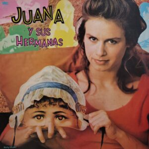 JUANA MOLINA - Juana y Sus Hermanas