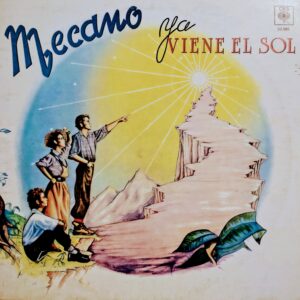 MECANO - Ya Viene el Sol