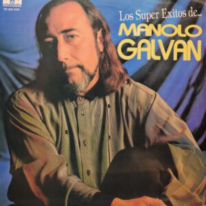 MANOLO GALVÁN - Los Súper Éxitos de...
