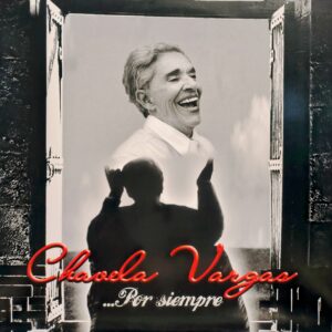 CHAVELA VARGAS - Por Siempre