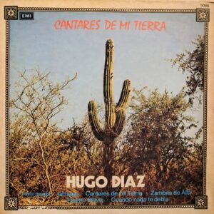 HUGO DÍAZ - Cantares de mi Tierra