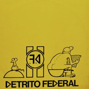 DETRITO FEDERAL - Vítimas Do Milagre