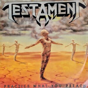 TESTAMENT - Practice What You Preach