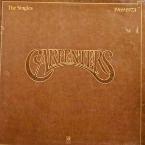 CARPENTERS - The Singles 1969-1973