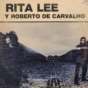 RITA LEE & ROBERTO - Rita Lee Y Roberto De Carvalho