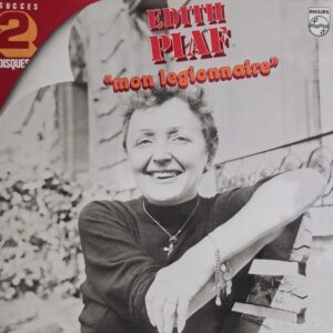 EDITH PIAF - Mon Legionnaire