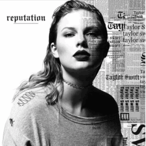 TAYLOR SWIFT - Reputation