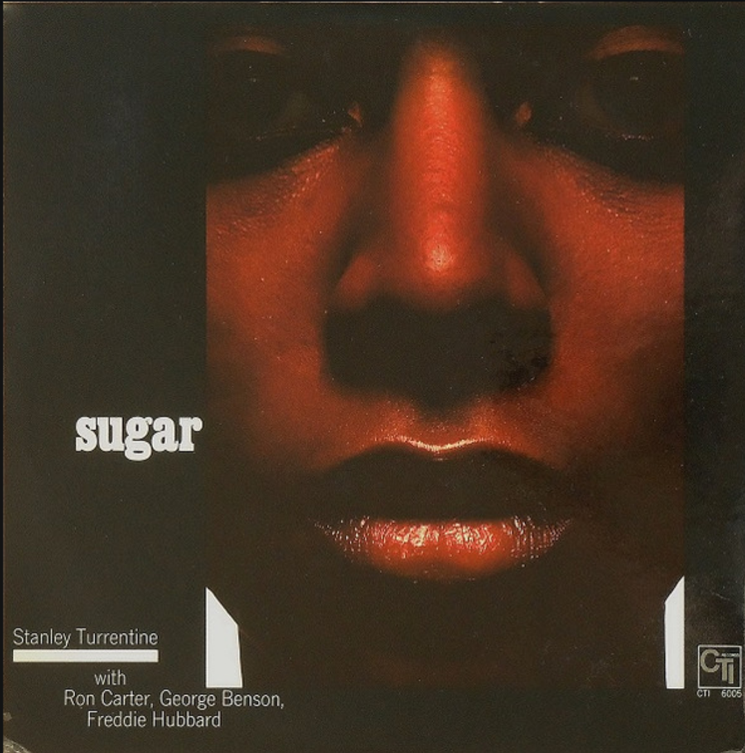 STANLEY TURRENTINE - Sugar - Image 2