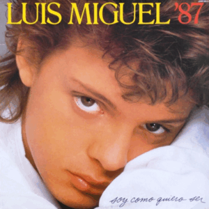 LUIS MIGUEL - Soy Como Quiero Ser