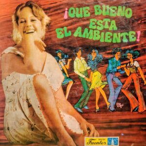 VARIOS - Qué Bueno Está el Ambiente!