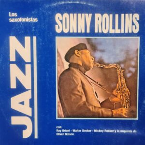 SONNY ROLLINS - Jazz: Los Saxofonistas