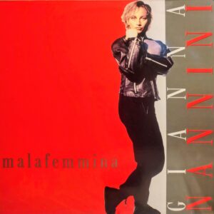 GIANNA NANNINI - Malafemmina