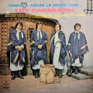 LOS CARABAJAL - Vamos a Andar la Noche con...
