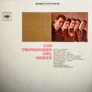 LOS TROVADORES DEL NORTE - Los Trovadores del Norte