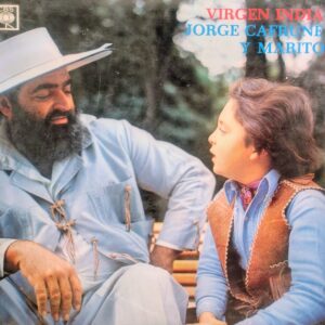 JORGE CAFRUNE Y MARITO - Virgen India