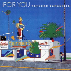 TATSURO YAMASHITA - For You