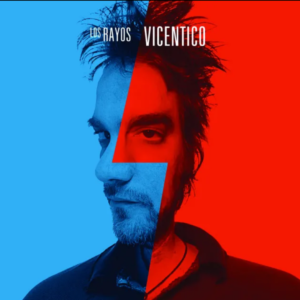 VICENTICO - Los Rayos