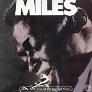 MILES DAVIS - Live At The Plugged Nickel