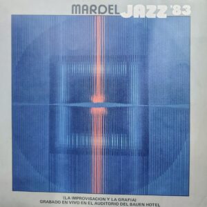VARIOS - Mardel Jazz '83