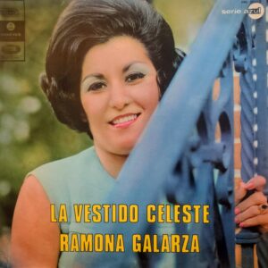 RAMONA GALARZA - La Vestido Celeste