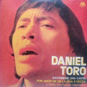 DANIEL TORO - Escríbeme Una Carta