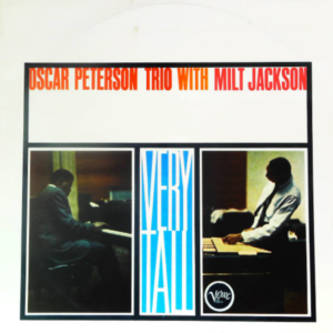 THE OSCAR PETERSON TRÍO WITH MILT JACKSON – Very Tall