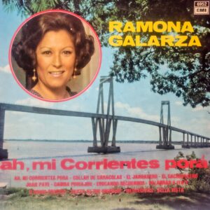 RAMONA GALARZA - Ah, Mi Corrientes Porá