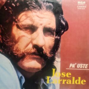 JOSÉ LARRALDE - Pa' Uste