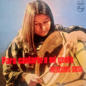MERCEDES SOSA - Para Cantarle a mi Gente